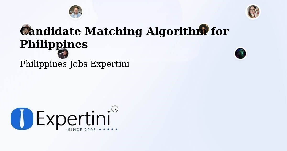 Candidate Matching Algorithm for Philippines - Philippines Jobs Expertini