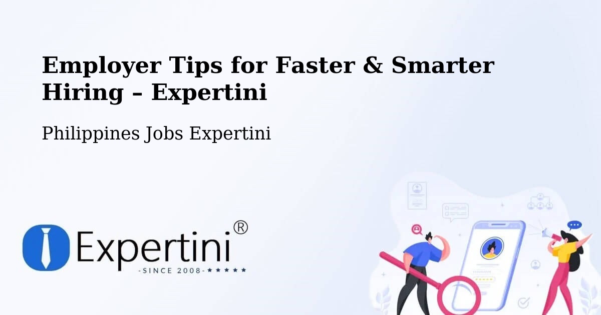 Employer Tips for Hiring & Recruitment – Bunga - Bunga, Philippines Jobs Expertini