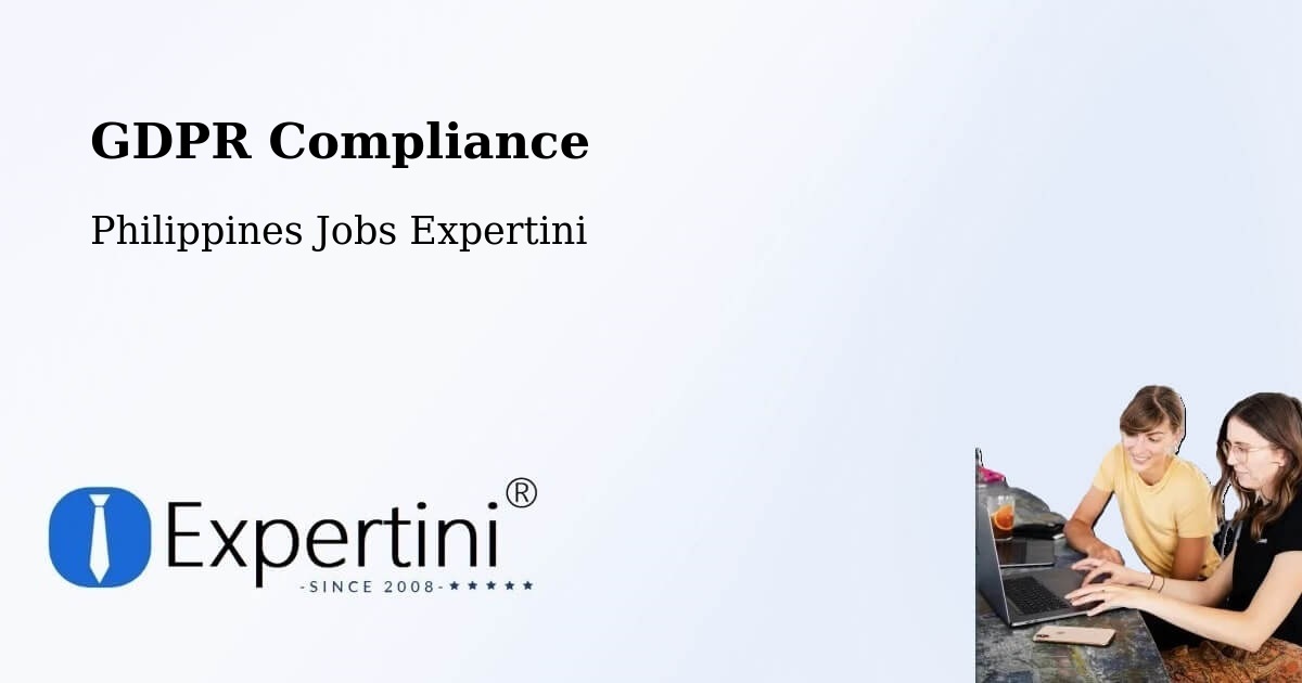 GDPR Compliance - Philippines Jobs Expertini