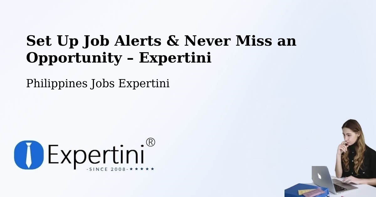 Job Alerts Guide – Get Notified About New Jobs in Bunga - Bunga, Philippines Jobs Expertini