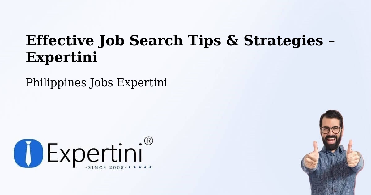 Job Search Tips & Strategies for Job Seekers – Bunga - Bunga, Philippines Jobs Expertini